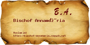 Bischof Annamária névjegykártya